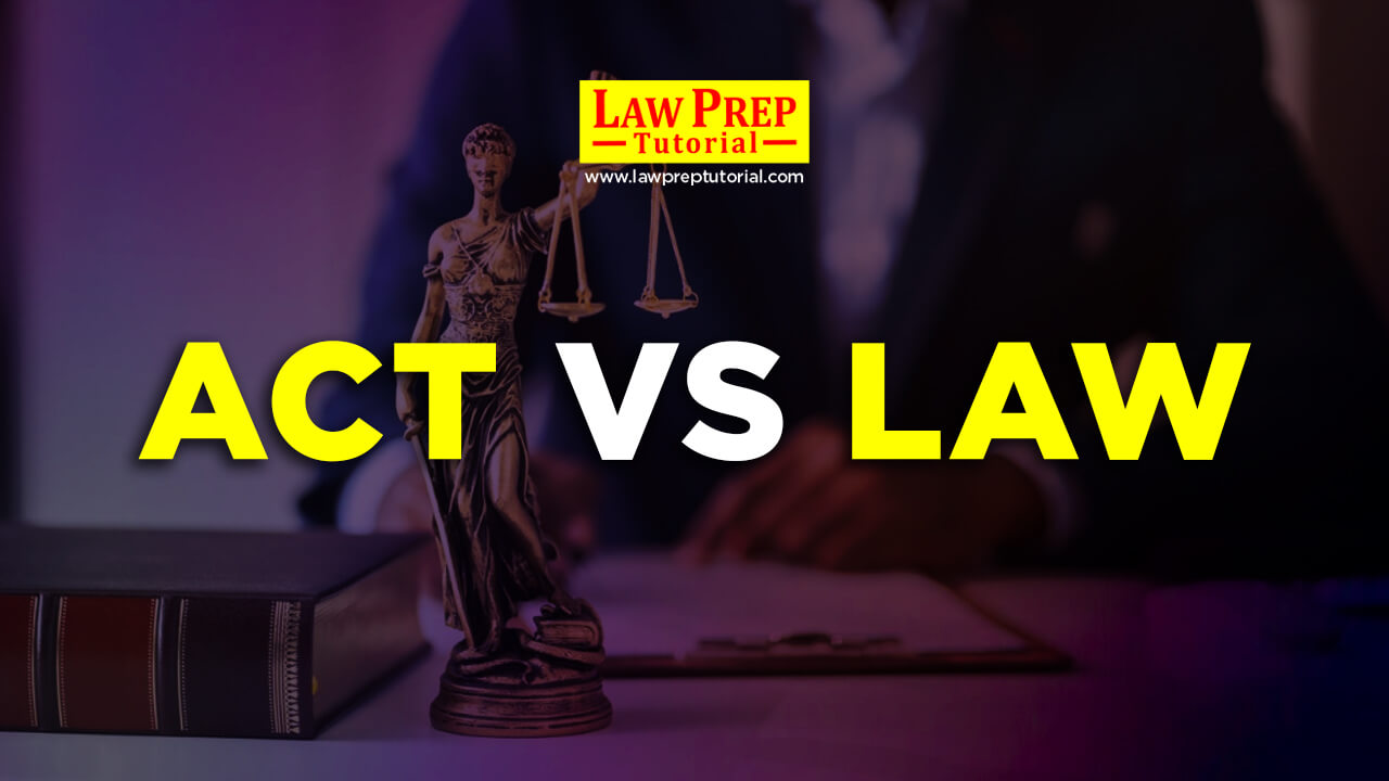 difference between act and law