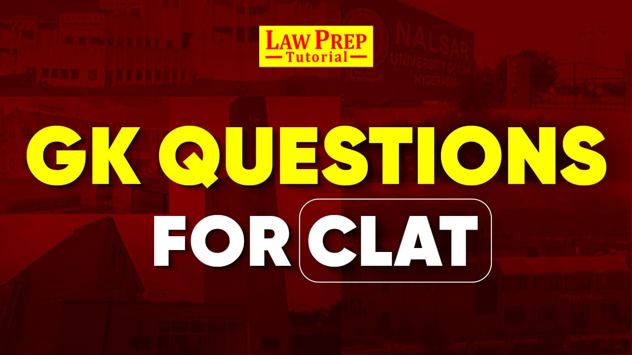 CLAT Gk Questions