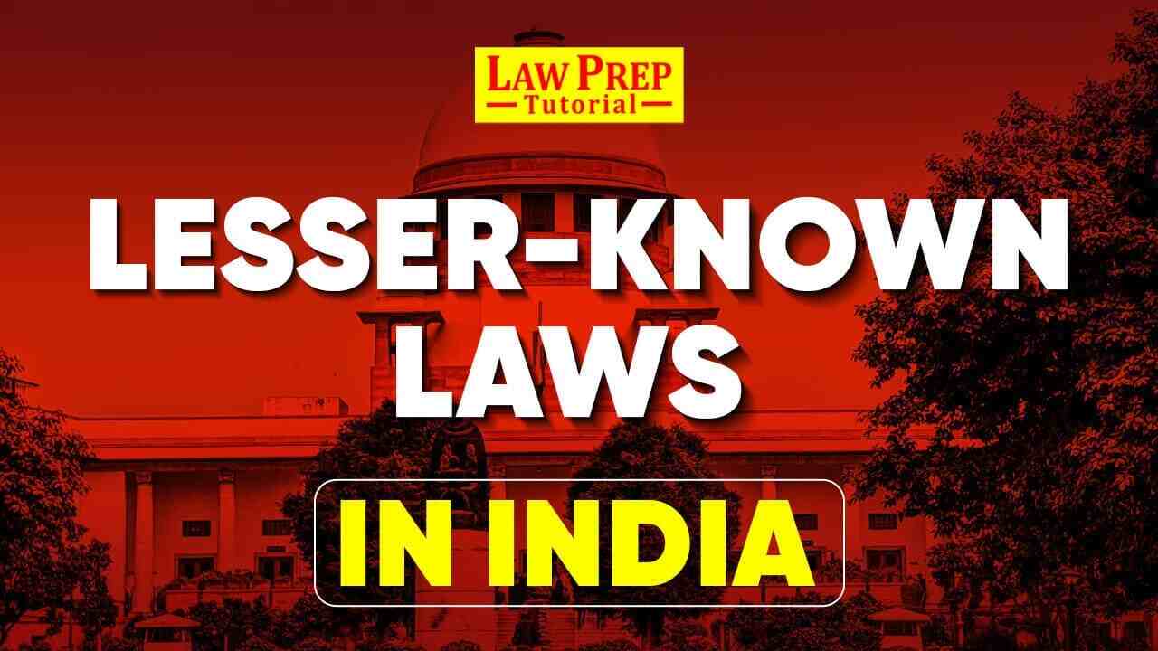 Lesser Known Laws India