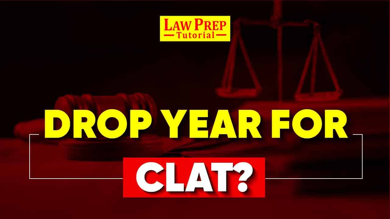 Drop Year for CLAT