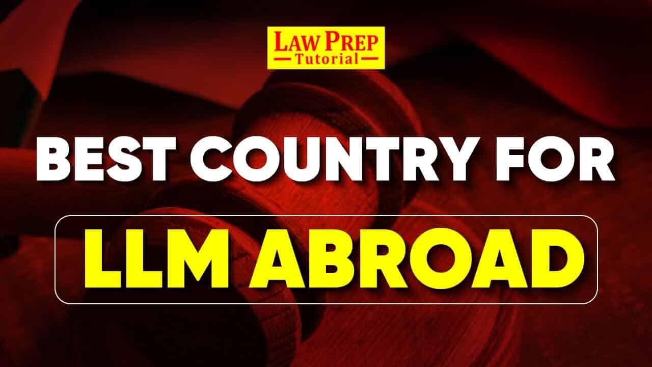 Best Country for LLM Abroad