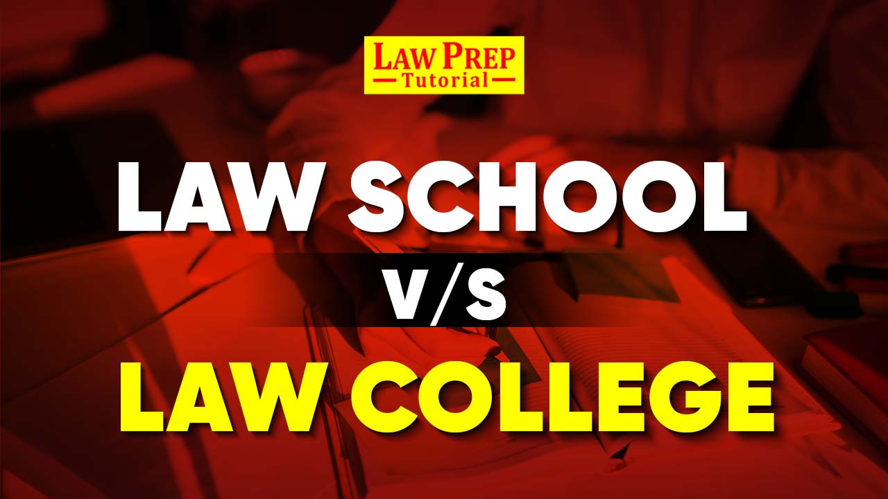 Law School vs Law College