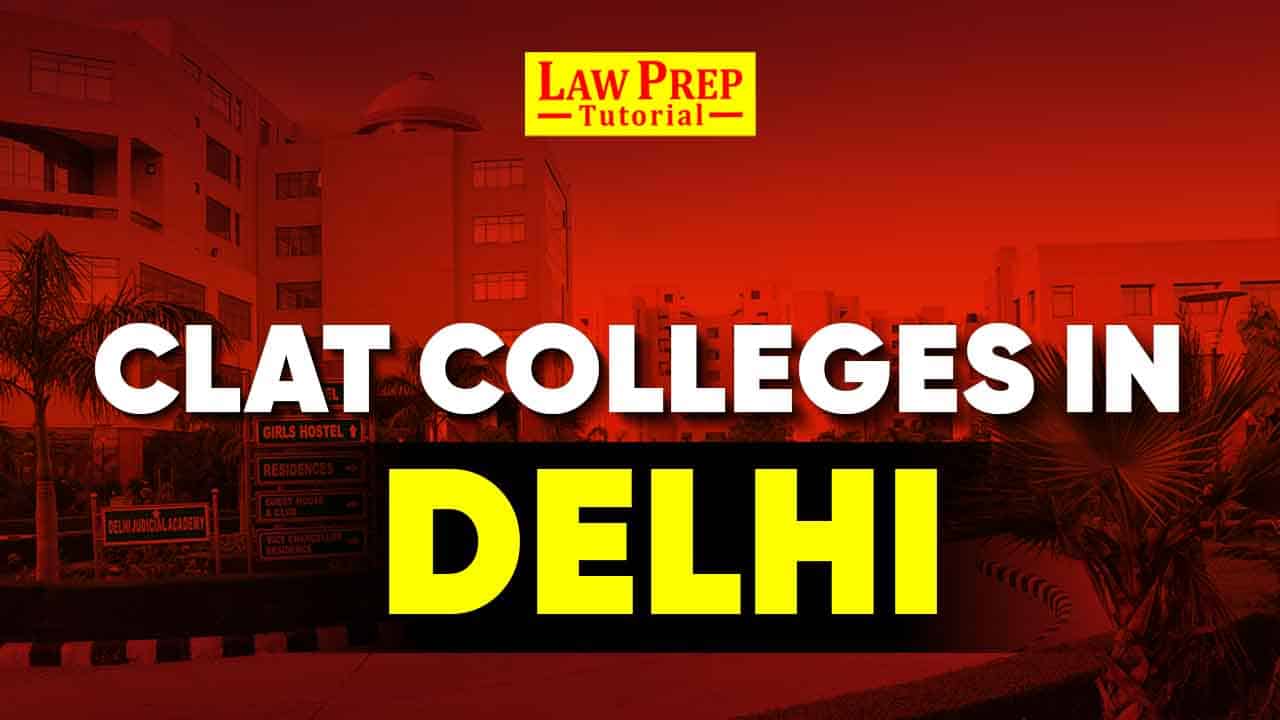 CLAT Colleges Delhi