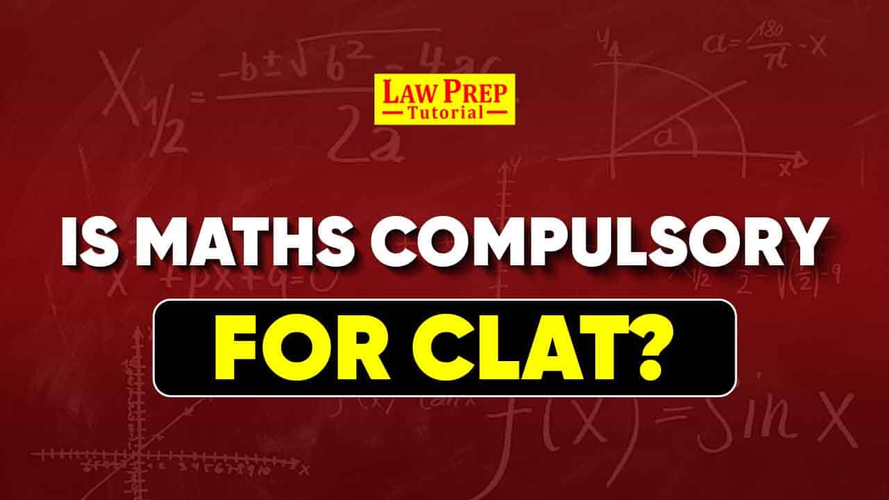 Is Maths Compulsory for CLAT